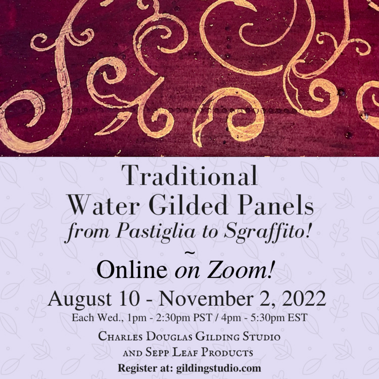 Water Gilded Panels ~ Pastiglia to Sgraffito classes